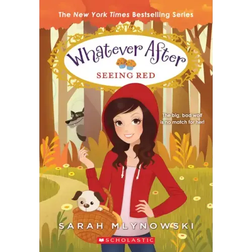 Seeing Red (Whatever After #12): Volume 12