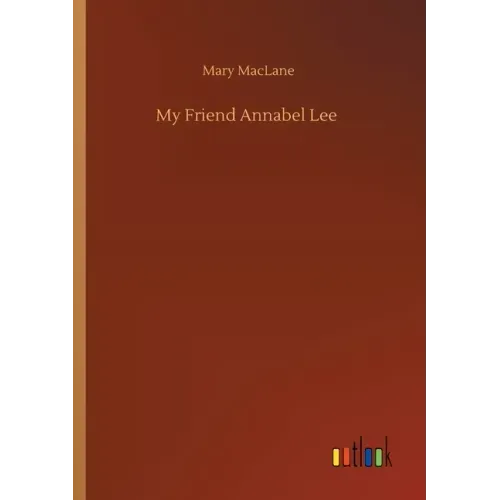 My Friend Annabel Lee