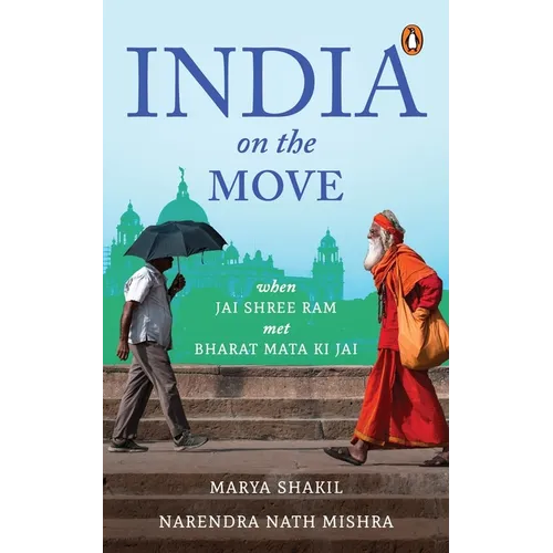 India on the Move: When Jai Shree RAM Met Bharat Mata KI Jai