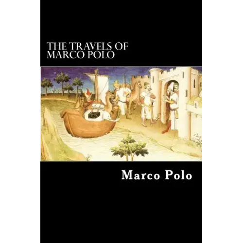 The Travels of Marco Polo