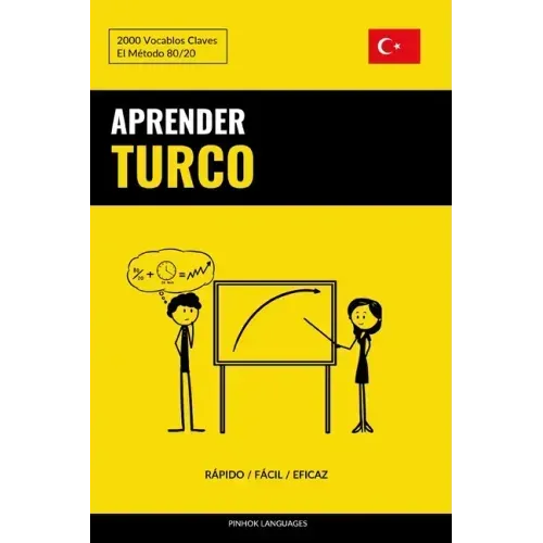 Aprender Turco - Rápido / Fácil / Eficaz: 2000 Vocablos Claves