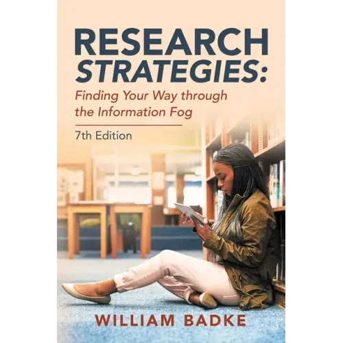 Research Strategies: Finding Your Way Through the Information Fog