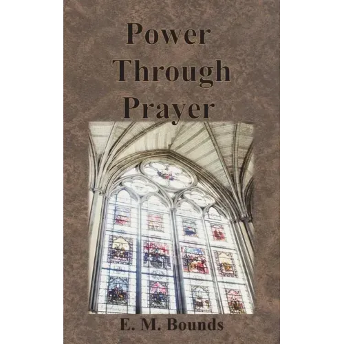 Power Through Prayer