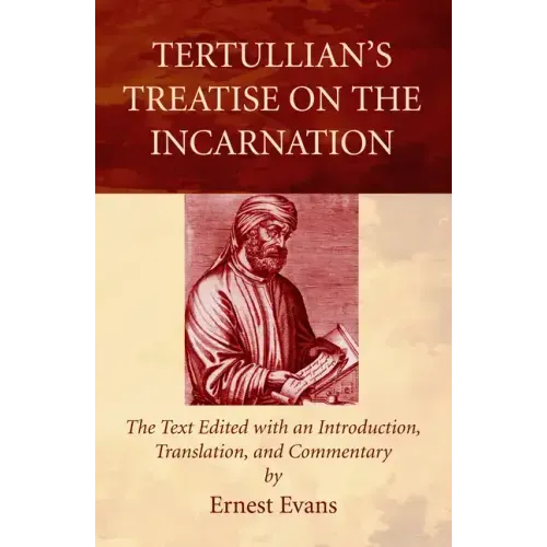 Tertullian's Treatise on the Incarnation