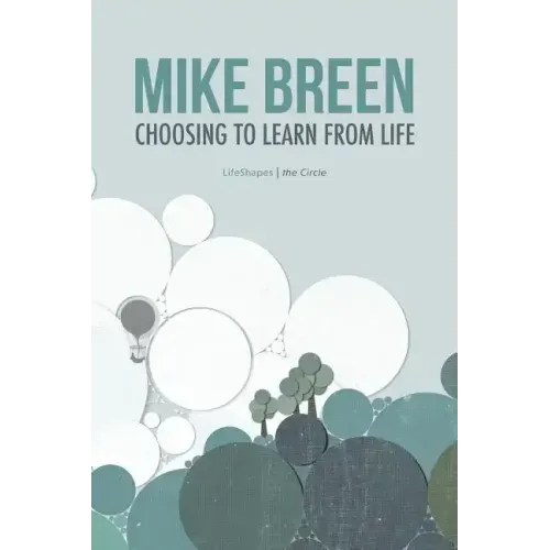Choosing to Learn From Life