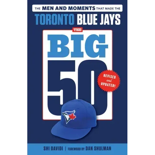 The Big 50: Toronto Blue Jays