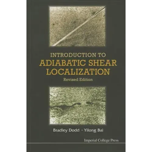 Introduction to Adiabatic Shear Localization (Revised Edition)