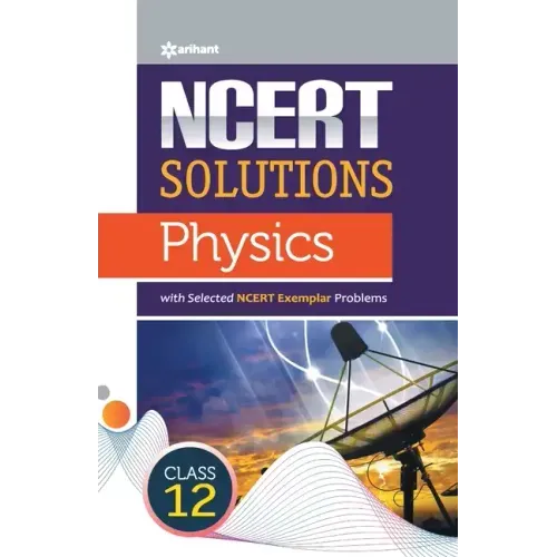 NCERT Solutions Physics Class12th