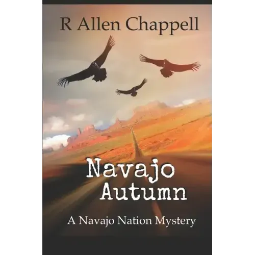 Navajo Autumn: A Navajo Nation Mystery