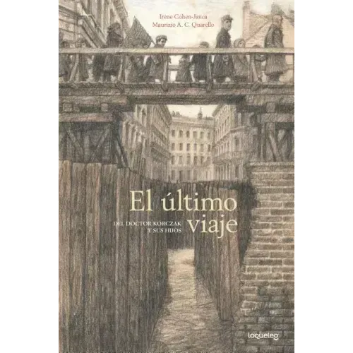 El Ultimo Viaje del Doctor Korczak y Sus Hijos
