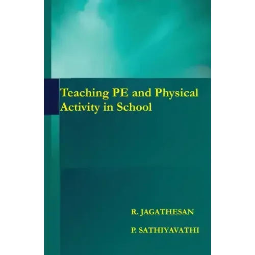Teaching PE and Physical Activity in School