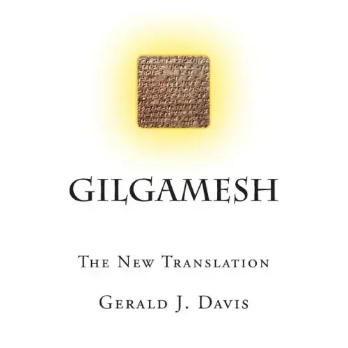Gilgamesh: The New Translation