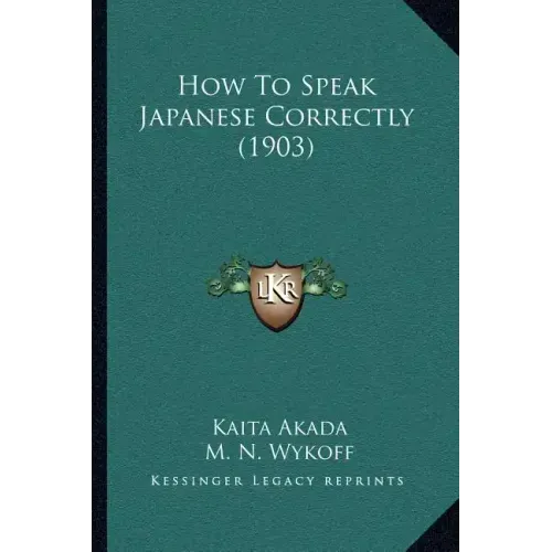 How To Speak Japanese Correctly (1903)