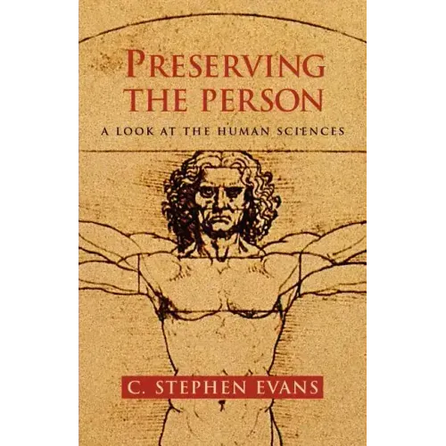 Preserving the Person: A Look at the Human Sciences