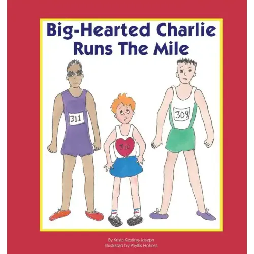 Big-Hearted Charlie Runs The Mile