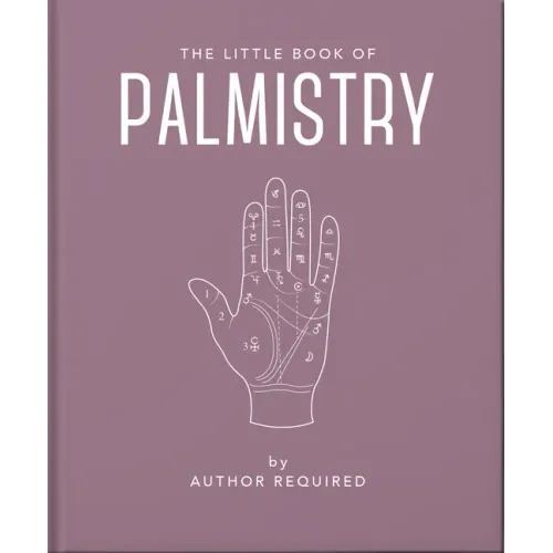 The Little Book of Palmistry: Predict Your Future in the Lines of Your Palms
