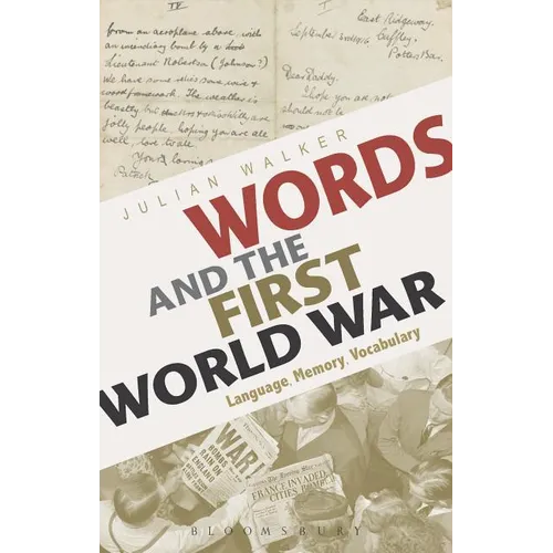 Words and the First World War: Language, Memory, Vocabulary
