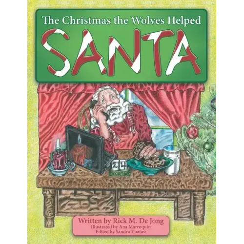 The Christmas the Wolves Helped Santa