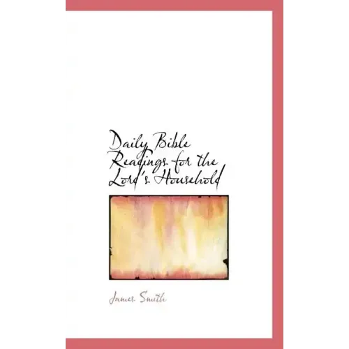 Daily Bible Readings for the Lord's Household
