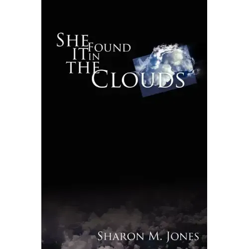 She Found It in the Clouds
