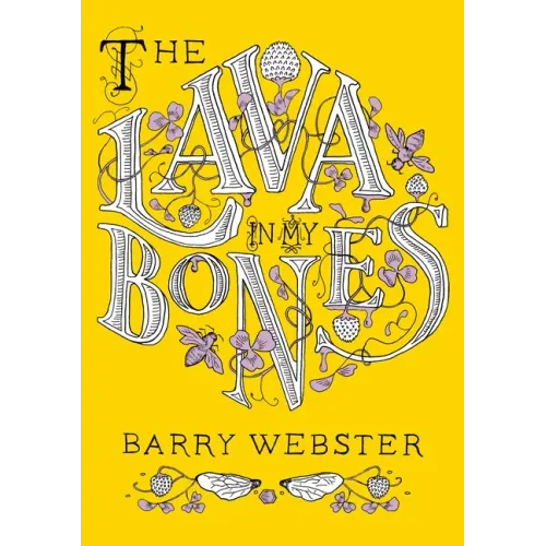 The Lava in My Bones