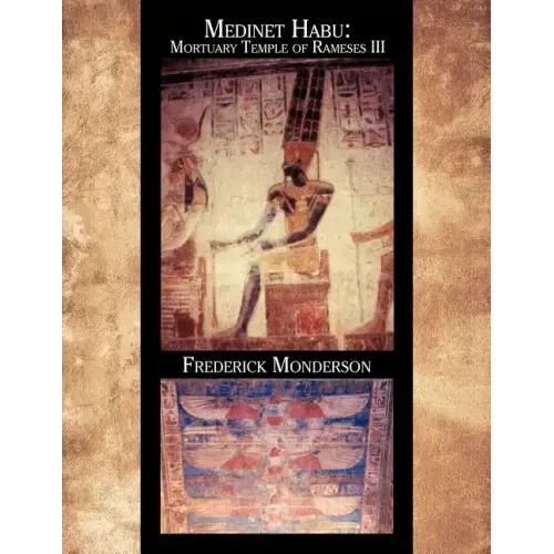 Medinet Habu: Mortuary Temple of Ramses III