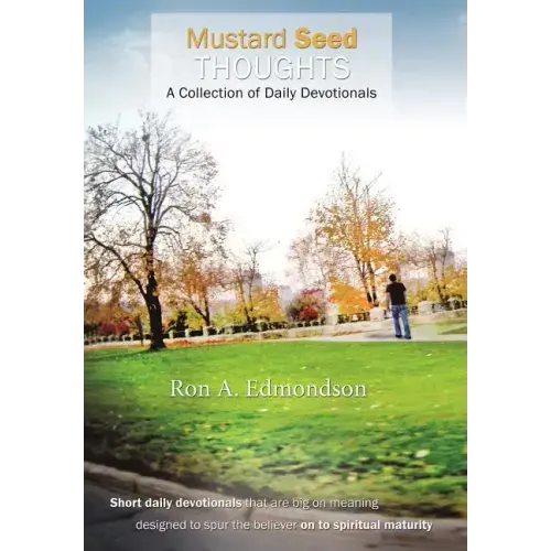 Mustard Seed Thoughts: A Collection of Daily Devotionals