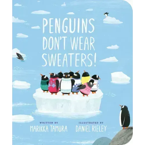 Penguins Don't Wear Sweaters!