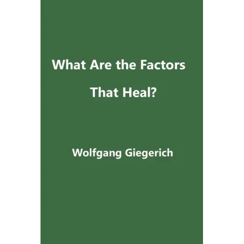 What Are the Factors That Heal?