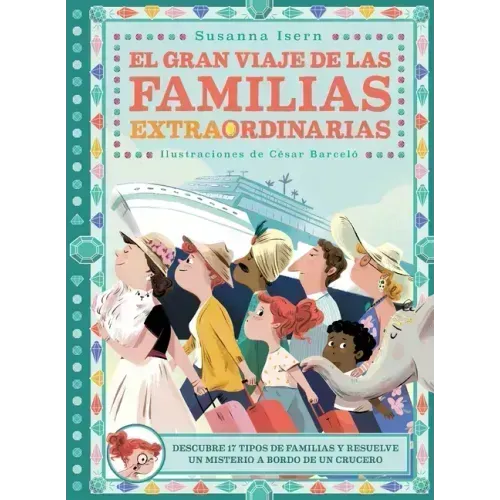 El Gran Viaje de Las Familias Extraordinarias