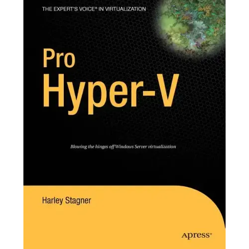 Pro Hyper-V: A Problem-Solution Approach