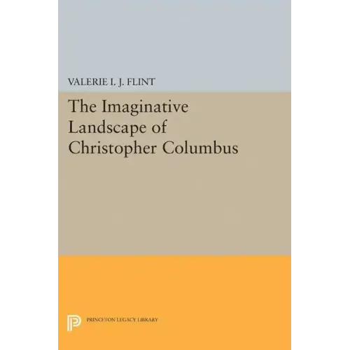 The Imaginative Landscape of Christopher Columbus
