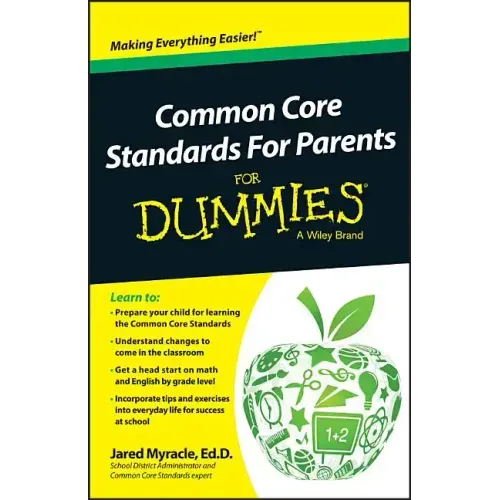 Common Core Standards For Parents For Dummies