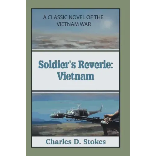 Soldier's Reverie: Vietnam
