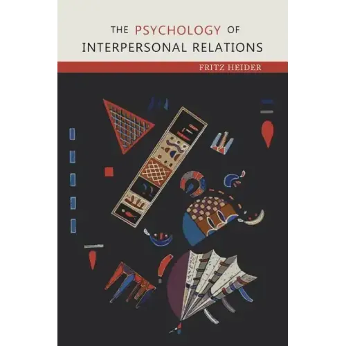 The Psychology of Interpersonal Relations