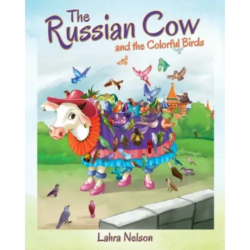The Russian Cow and the Colorful Birds