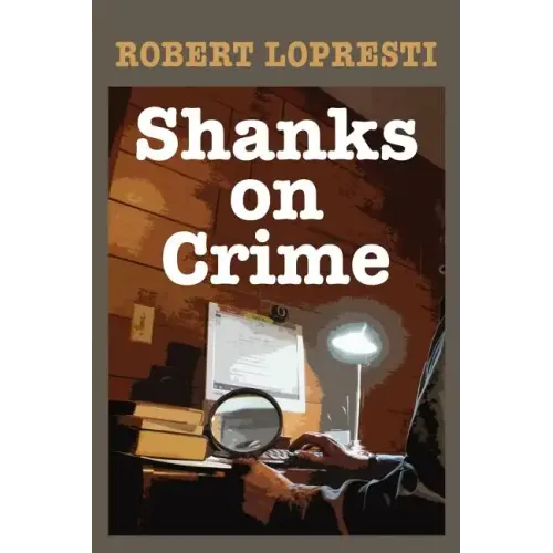 Shanks on Crime