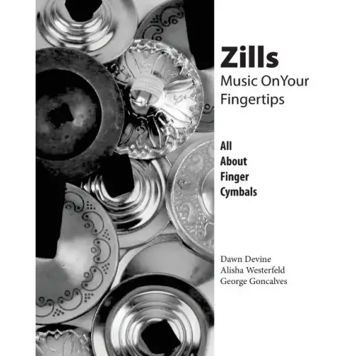 Zills: Music On Your Fingertips: All About Finger Cymbals