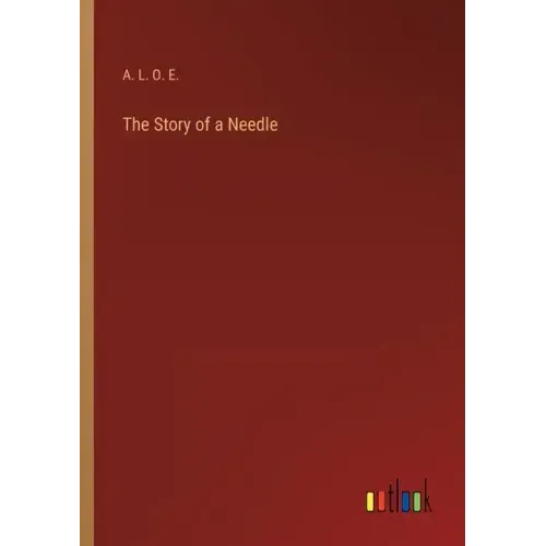 The Story of a Needle