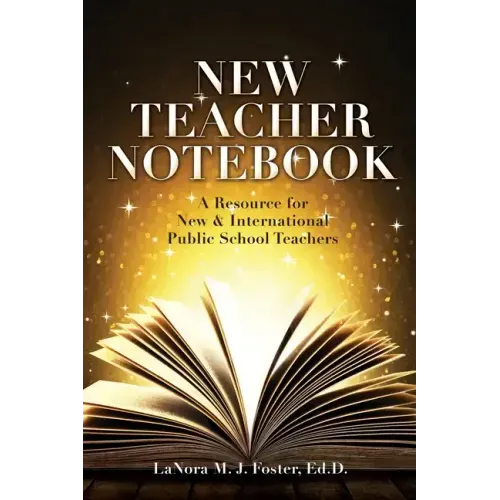 New Teacher Notebook: A Resource for New & International Public School Teachers