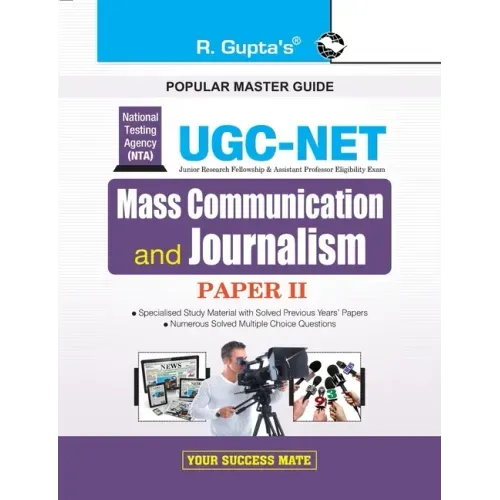 Nta-Ugc-Net: Mass Communication and Journalism (Paper II) Exam Guide