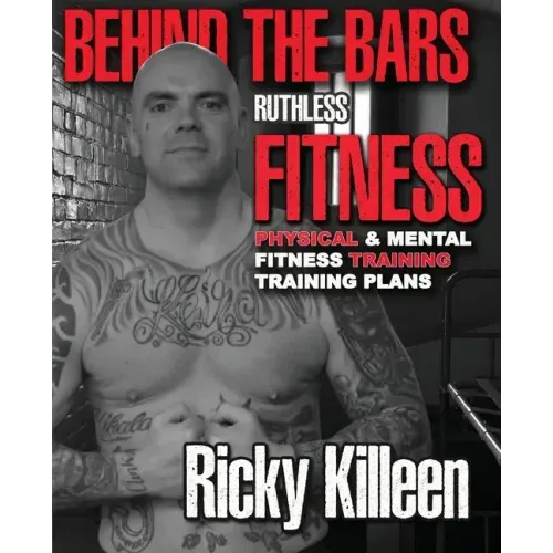 Behind the bars ruthless fitness