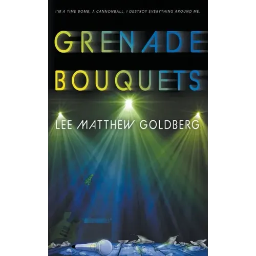 Grenade Bouquets: A Runaway Train Novel