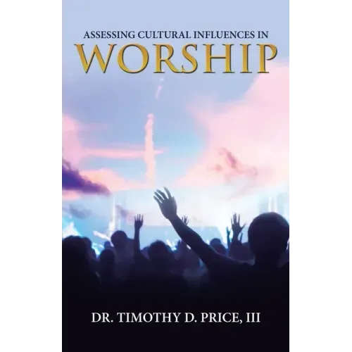 Assessing Cultural Influences in Worship
