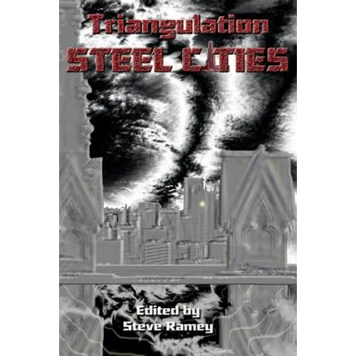 Triangulation: Steel Cities