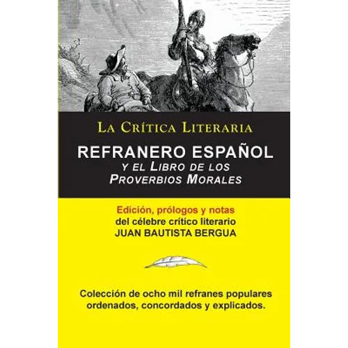 Refranero Español, Juan Bautista Bergua; Colección La Crítica Literaria por el célebre crítico literario Juan Bautista Bergua, Ediciones Ibéricas