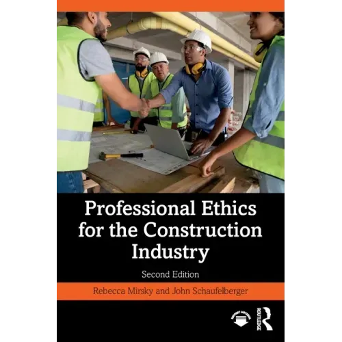 Professional Ethics for the Construction Industry