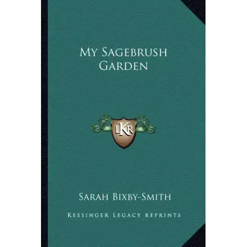 My Sagebrush Garden
