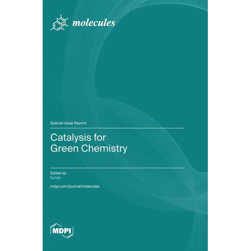 Catalysis for Green Chemistry