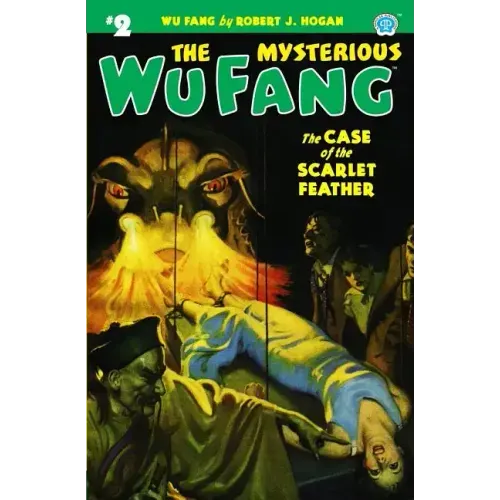 The Mysterious Wu Fang #2: The Case of the Scarlet Feather